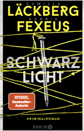 Schwarzlicht - Läckberg/Fexeus - Kriminalroman