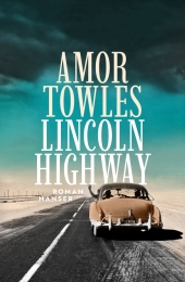 Lincoln Highway - Towles, Amor - Roman