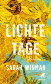 Lichte Tage - Winman, Sarah - Roman